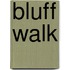 Bluff Walk