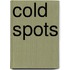 Cold Spots