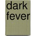 Dark Fever