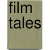 Film Tales door Robert Cettl