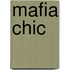 Mafia Chic