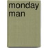 Monday Man