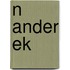 N Ander Ek