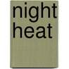 Night Heat by Lyn Ellis