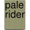 Pale Rider door Temte Myrna
