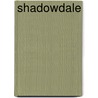 Shadowdale by Scott Ciencin