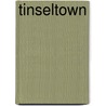 Tinseltown door Victoria Fox