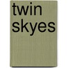 Twin Skyes door Barbara Schugt