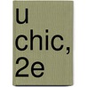U Chic, 2e by Christie Garton