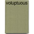 Voluptuous