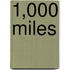 1,000 Miles