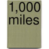 1,000 Miles by Bridget Bufford