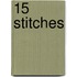 15 Stitches
