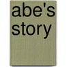 Abe's Story door Anthony Renwick McGill