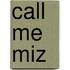 Call Me Miz
