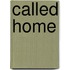 Called Home