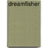 Dreamfisher