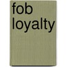 Fob Loyalty door Scott David