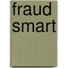 Fraud Smart by K.H. Spencer Pickett