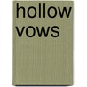 Hollow Vows door Alexandra Scott