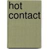Hot Contact door Susan Crosby