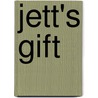Jett's Gift door Jude Mason