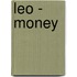 Leo - Money