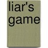 Liar's Game door Kait Gamble