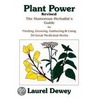Plant Power by Laurel Dewey