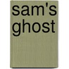 Sam's Ghost by William Wymark Jacobs