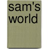 Sam's World door Ann Williams