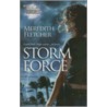 Storm Force door Meredith Fletcher
