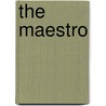 The Maestro door Leo Barton