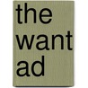 The Want Ad by Dawn Stewardson