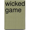 Wicked Game by Scarlett Sanderson