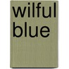 Wilful Blue door Sonja Hartnett