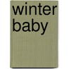 Winter Baby door Kathleen O'Brien