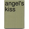 Angel's Kiss door Vincent Cobb