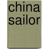 China Sailor door Charles Giezentanner
