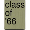 Class of '66 door Paul Lyons