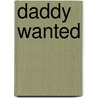 Daddy Wanted by Karen Hoffmann