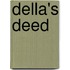 Della's Deed
