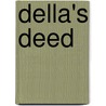 Della's Deed door Denis Gray