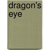 Dragon's Eye door Stephani Hecht