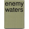 Enemy Waters by Justine Davis