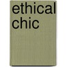 Ethical Chic door Fran Hawthorne