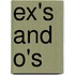 Ex's and O's
