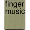 Finger Music door Lynn Lake