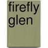 Firefly Glen by Kathleen O'Brien