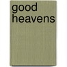 Good Heavens door Margaret Graham